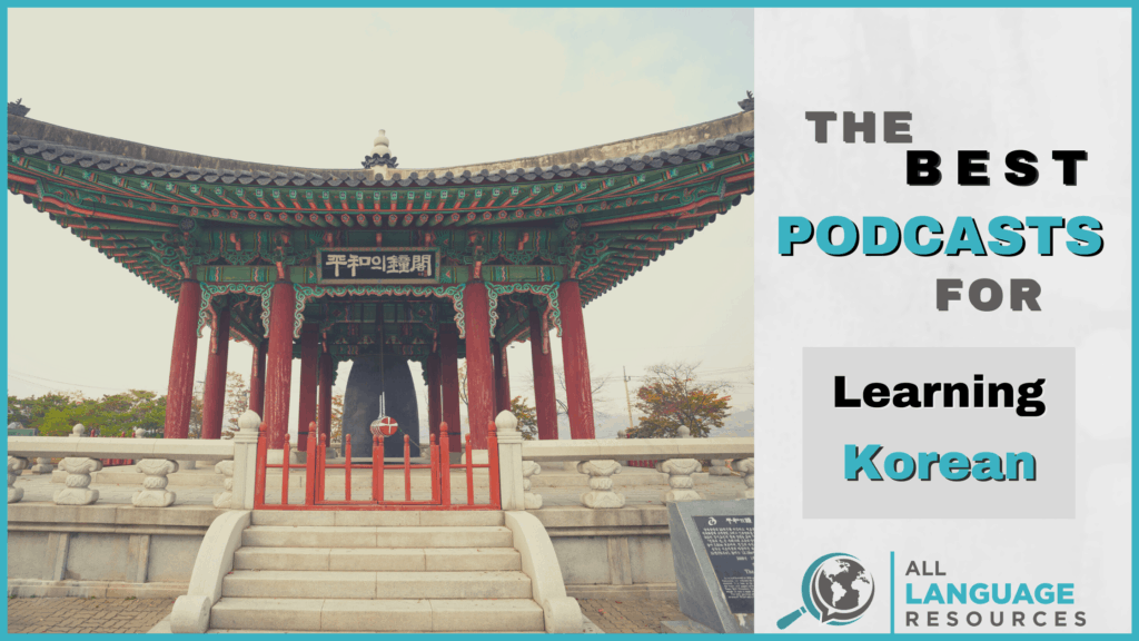 Improve Your Korean with 16 Fabulous Podcasts