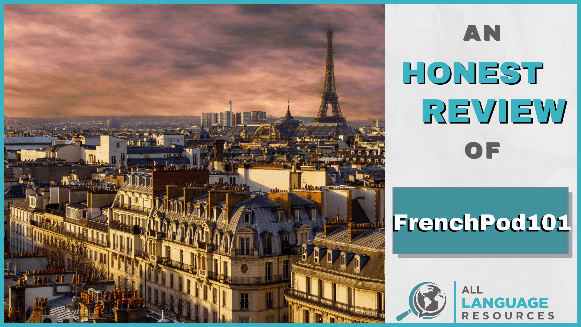 An Honest Review of FrenchPod101 With Image of Paris