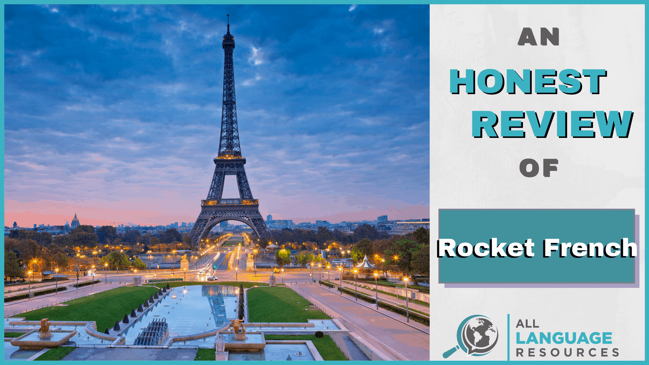 An Honest Review of Rocket French With Image of The Eiffel Tower