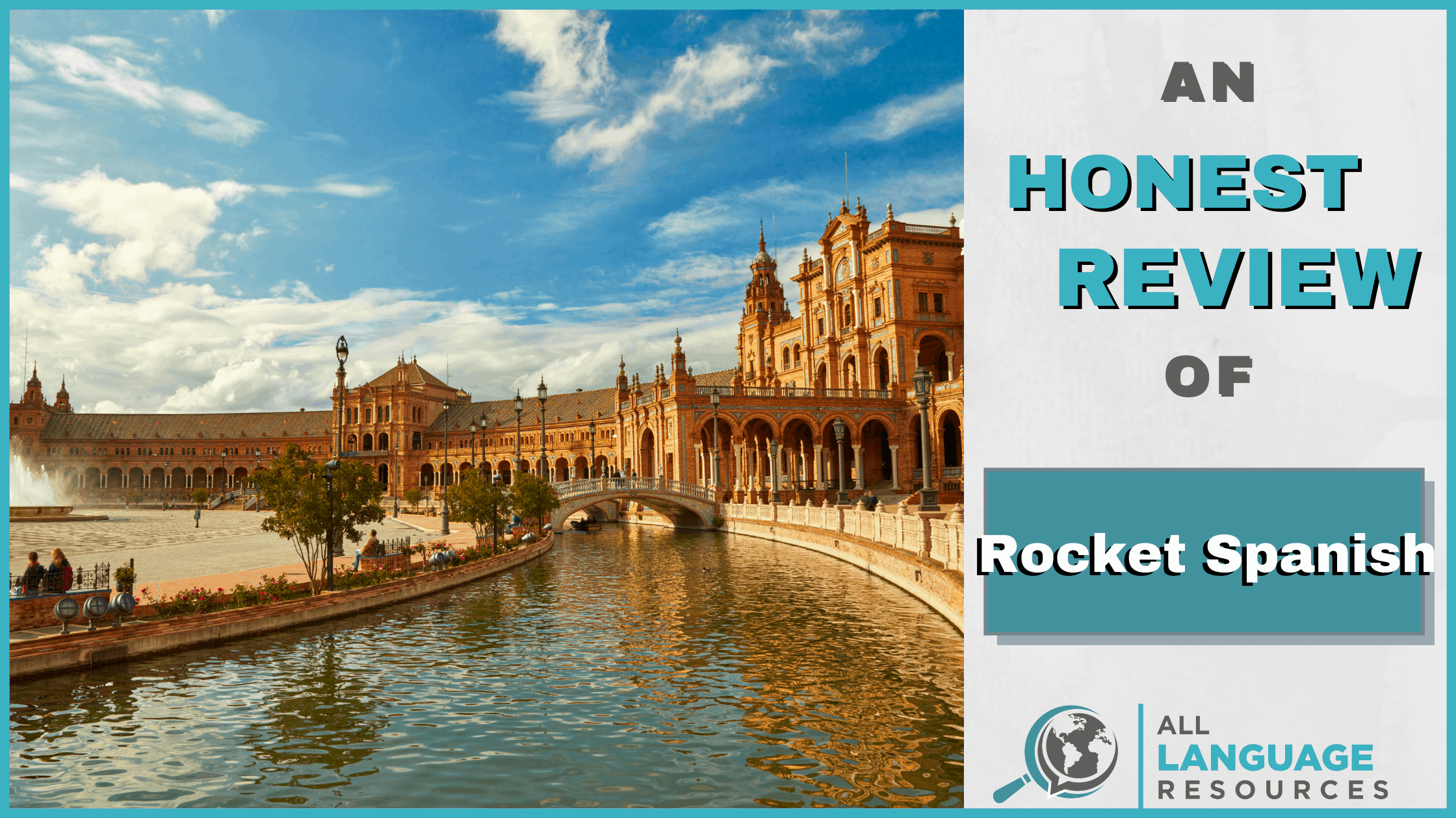 An Honest Review of Rocket Spanish With Image of Spanish Architecture
